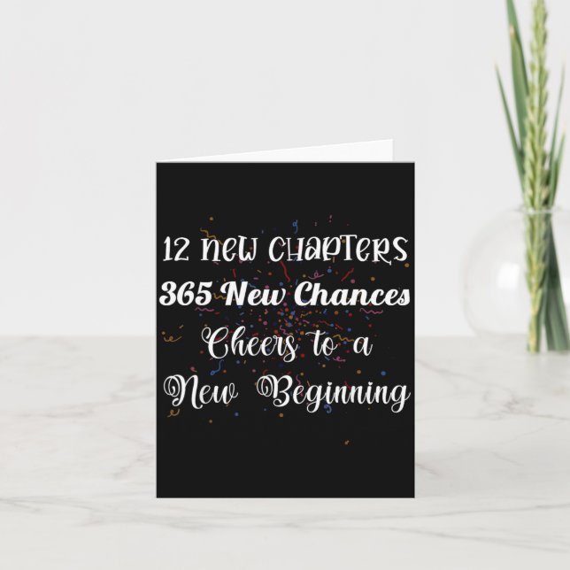 12 New Chapters 365 New Chances Cheers To New Begi Karte (Vorderseite)