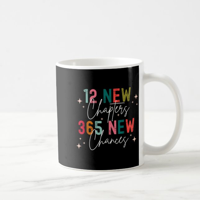 12 New Chapters 365 New Chances New Year's Eve 202 Kaffeetasse (Rechts)