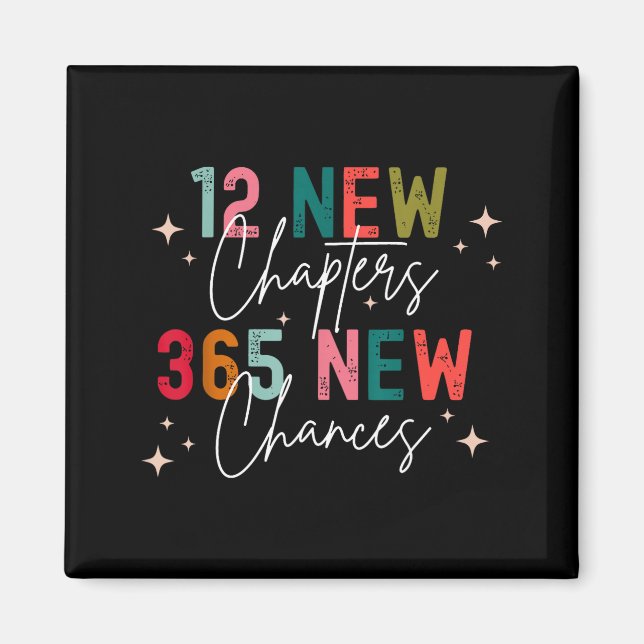 12 New Chapters 365 New Chances New Year's Eve 202 Magnet (Vorne)