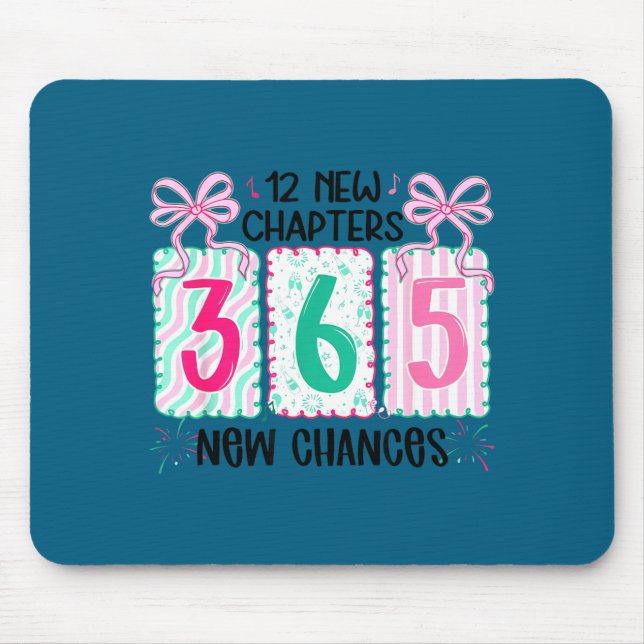 12 New Chapters 365 New Chances New Year's Eve 202 Mousepad (Vorne)