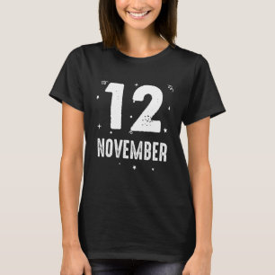 12. November Jubiläum Party Besondere Anlässe für T-Shirt