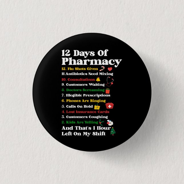 12 Pharmacy Funny Christmas Pharmacist Tec Button (Vorderseite)