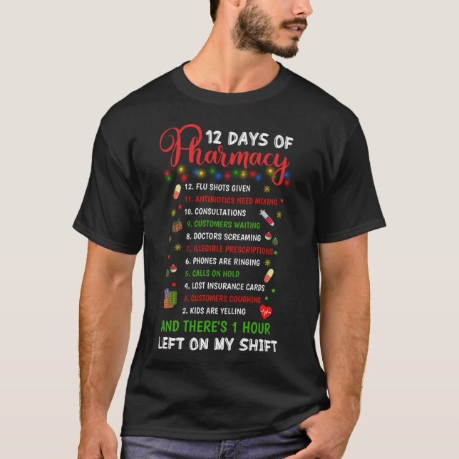 12 Pharmacy Funny Christmas Pharmacist Tec T-Shirt (Vorderseite)