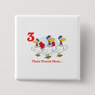 12 Tage drei französische Hühner Button
