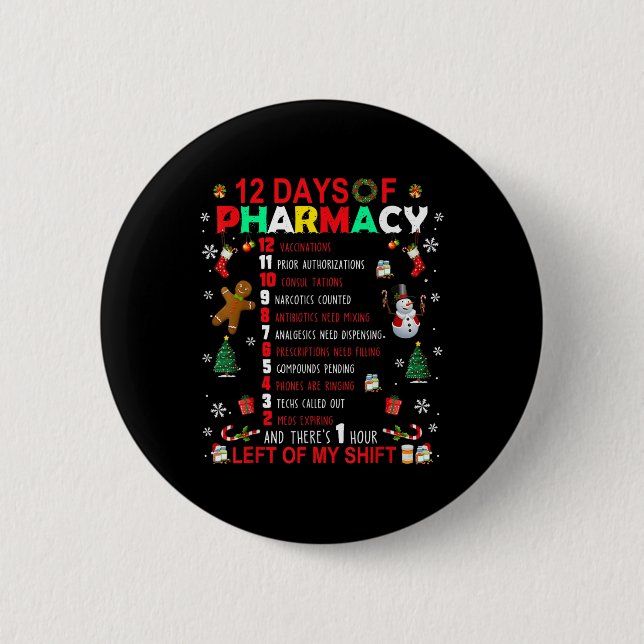 12 Tage Pharmacy Funny Christmas Pharmacist Tec Button (Vorderseite)