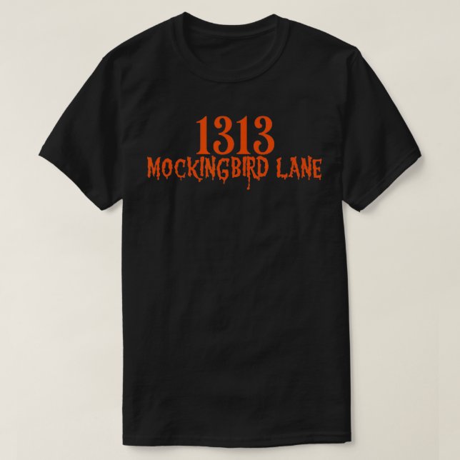 1313 Lockingbird Lane Unglückszahl 13 Doppel bis T-Shirt (Design vorne)