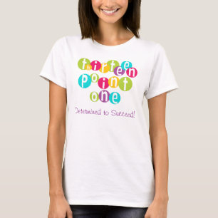 13,1 Kundengebundene T - Shirts