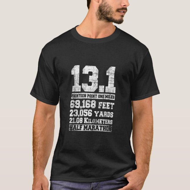 13 1 Miles Half Marathon Running Marathon Runner T T-Shirt (Vorderseite)