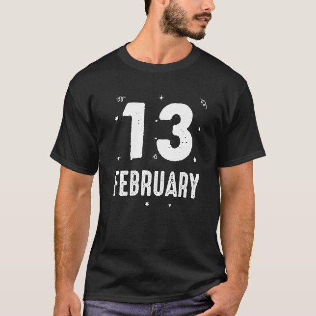 13 February Anniversary Party Special Occasions fo T-Shirt (Vorderseite)