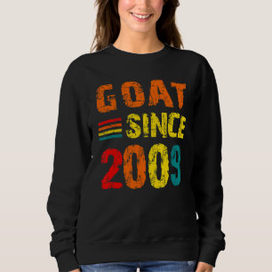 13. Geburtstag 13 Jahre alte Ziege Seit 2009 Sweatshirt