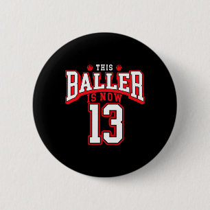 13. Geburtstag Basketball Lover 13 Jahre alter Tag Button
