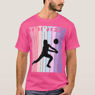 13. Geburtstags-Volleyball-Girl-Spieler 13 Jahre a T-Shirt