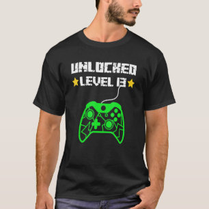 13. GeburtstagsGamer Unverriegelte Stufe Dreizehn T-Shirt