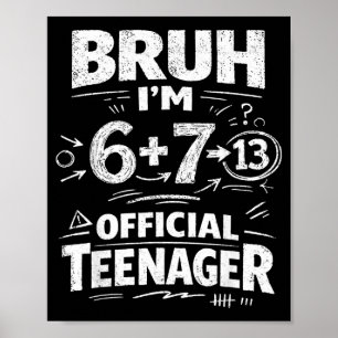 13. Geburtstagsshirt Lustiges Meme 6 7 Geburtstag  Poster