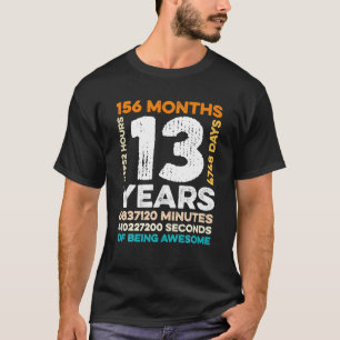 13 Jahre alt 156 Monate Phantastisch 13. T-Shirt