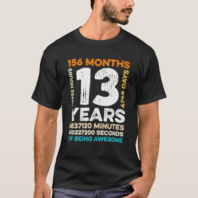 13 Jahre alt 156 Monate Phantastisch 13. T-Shirt (Vorderseite)
