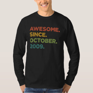 13 Jahre alt Phantastisch seit Oktober 2009 13. Ge T-Shirt