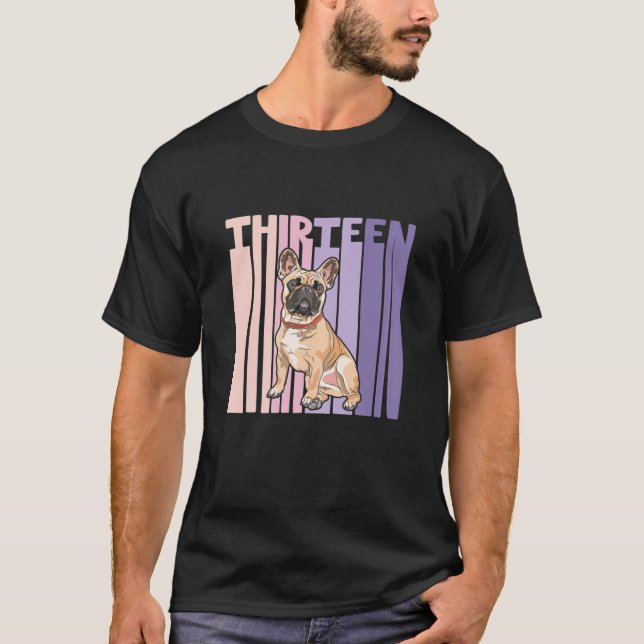 13 Jahre alter französischer Bulldog Frenchie Love T-Shirt (Vorderseite)