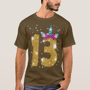 13 Jahre altes Mädchen Dreizehn 13. Geburtstag Ein T-Shirt