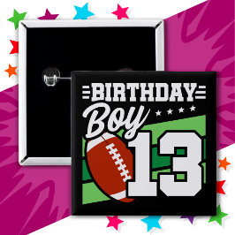 13-jähriges Party Thema 13. Geburtstag Junge Button