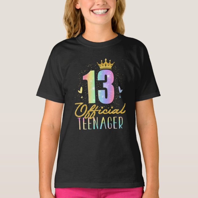 13 Offizielle Teenagerkrone 13 Jahre alte Gefärbte T-Shirt (Vorderseite)