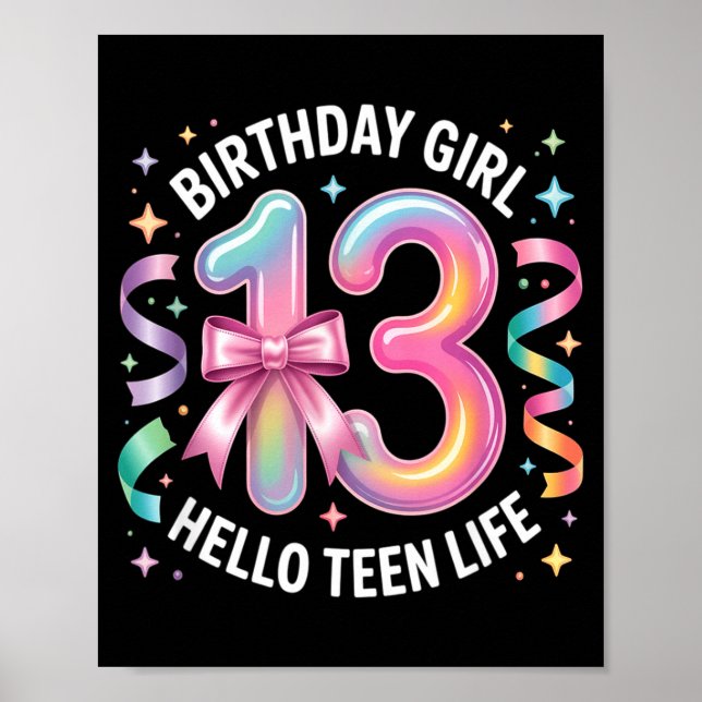 13 Years Old Birthday Teenager. 13th Birthday Girl Poster (Vorne)