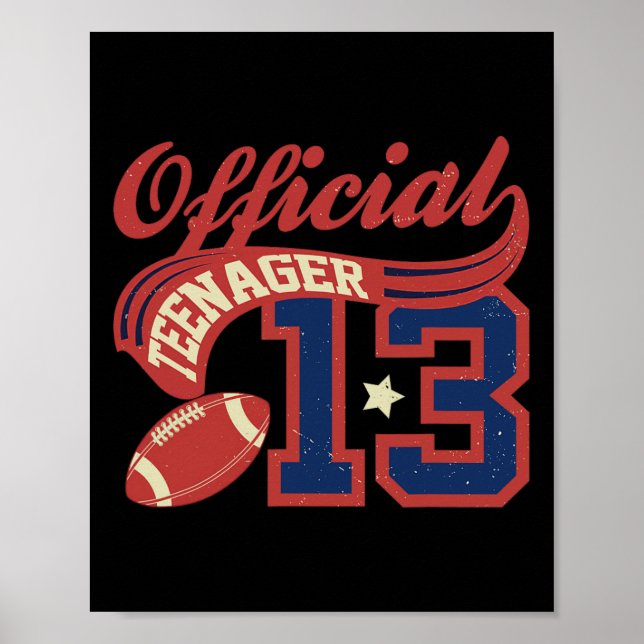 13th Birthday Boy Official Teenager 13 Yrs Old Foo Poster (Vorne)