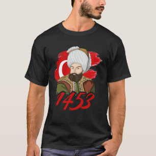 1453 Fatih Sultan Mehmet Osmanisches Reich Ein tür T-Shirt