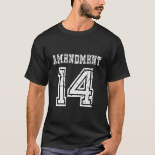 14. Änderungsantrag Verfassung Einwanderungspoliti T-Shirt