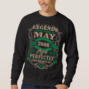 14. Geburtstag für Legenden Geboren Mai 2008 14 Ja Sweatshirt
