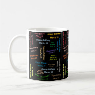 14. März Geburtstags-Tasse Kaffeetasse