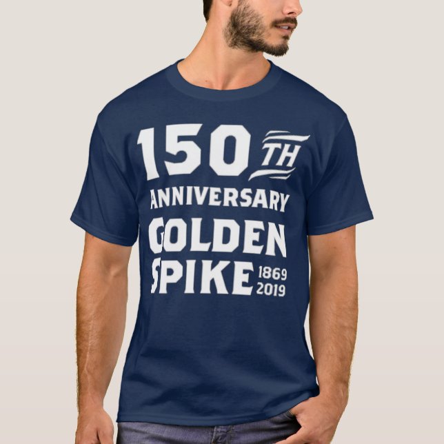 150 Jahre Goldene Spike Bahn T-Shirt (Vorderseite)