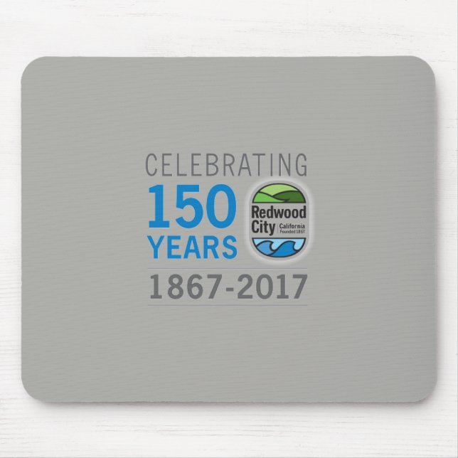 150. Jahrestag Redwood City Mousepad (Vorne)