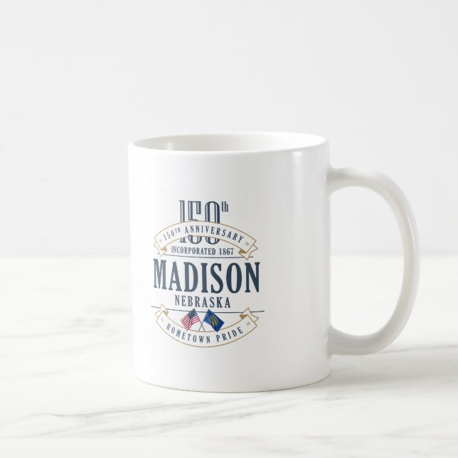 150. Jahrestags-Tasse Madisons, Nebraska Kaffeetasse (Rechts)