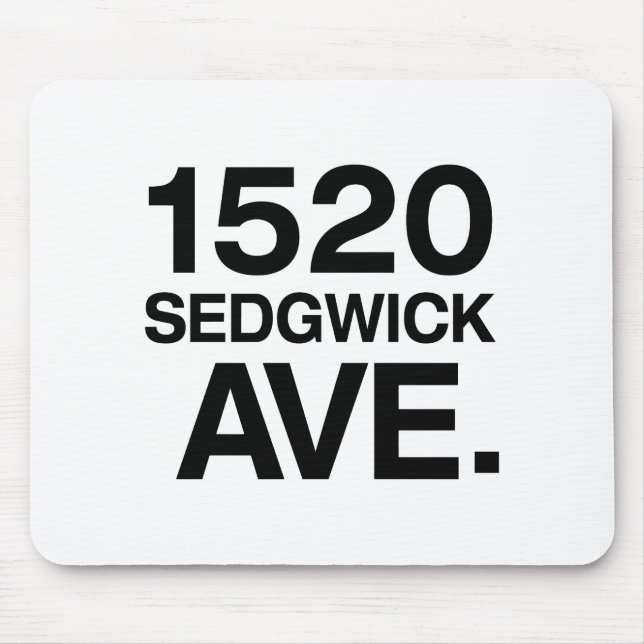 1520 SEDGWICK AVE. MOUSEPAD (Vorne)