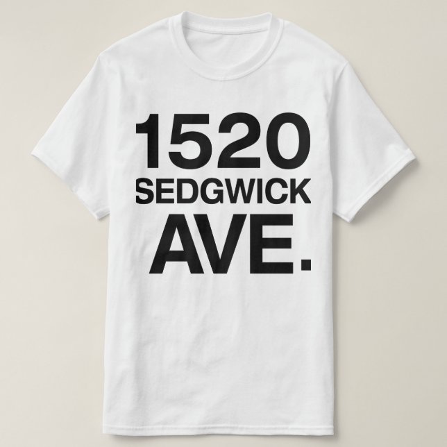1520 SEDGWICK AVE. T-Shirt (Design vorne)