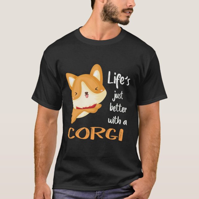 155 Leben ist einfach besser mit einem Corgi T-Shirt (Vorderseite)