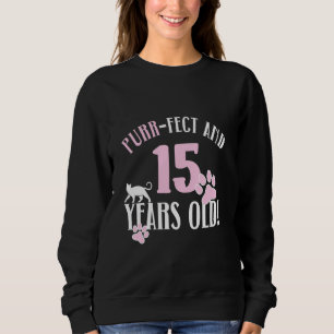 15. Geburtstag 15 Jahre alte Cat Mama Cat Lover Sweatshirt