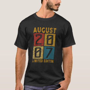 15. Geburtstag August 2007 Geboren im Jahr 2007 15 T-Shirt