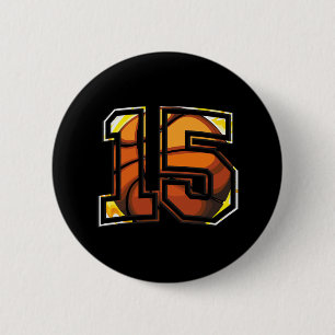 15. Geburtstag Basketball Geschenk für Spielernumm Button