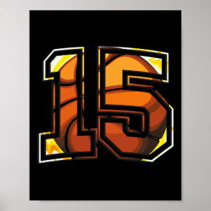 15. Geburtstag Basketball Geschenk für Spielernumm Poster