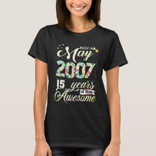 15. Geburtstag Blumen Für Frauen, die im Mai 2007 T-Shirt