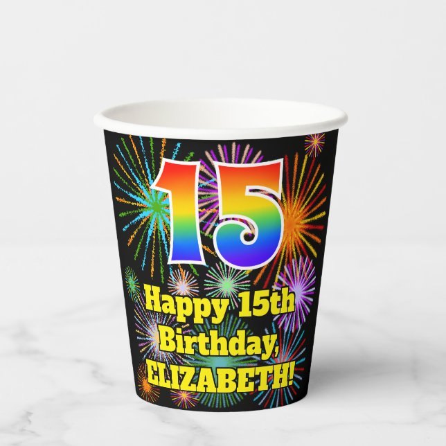 15. Geburtstag: Fun Fireworks Pattern + Regenbogen Pappbecher (Vorderseite)