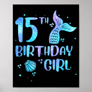 15. Geburtstag Mädchen Meerjungfrau 15. Kleinkinde Poster