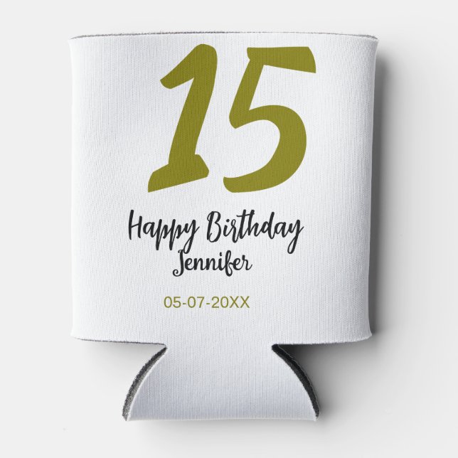 15. Geburtstag quiencenera fügen Datum Jahr golden Dosenkühler (Vorderseite)