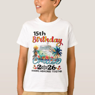 15. Geburtstags-Kreuzfahrt 2026 Familien-Kreuzfahr T-Shirt