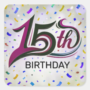 15. Geburtstagstext mit Party Confetti Quadratischer Aufkleber
