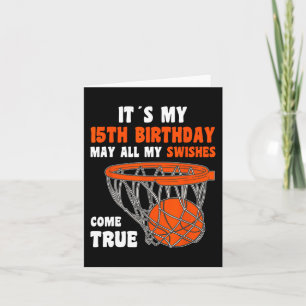 15 Jahre Altes Glück 15. Geburtstag Basketball 15. Karte