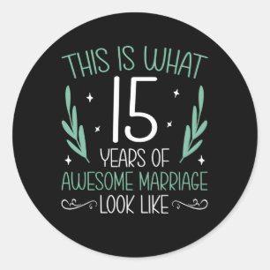 15 Jahre Phantastische Ehe 15. Hochzeitssänger Runder Aufkleber