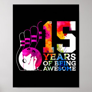 15 Jahre Phantastischer Bowling 15. Geburtstag Poster